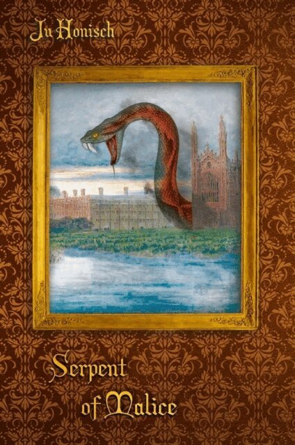Ju Honisch - Serpent of Malice, E-bok