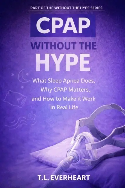 Teri Busse, T.L. Everheart - CPAP Without the Hype, E-bok. Tillgänglighet: Lägg i varukorg