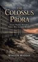 Winston Maddox - Colossus of Prora, Häftad
