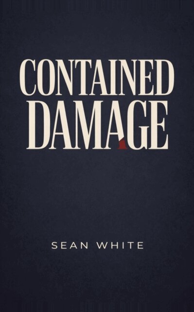 Sean White - Contained Damage, E-bok