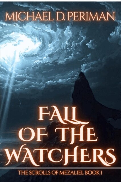 Michael Periman - Fall of the Watchers, E-bok