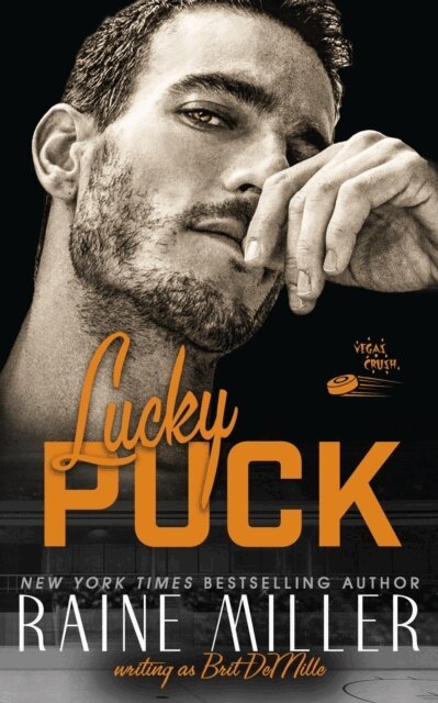 Brit DeMille, Raine Miller - Lucky Puck, E-bok