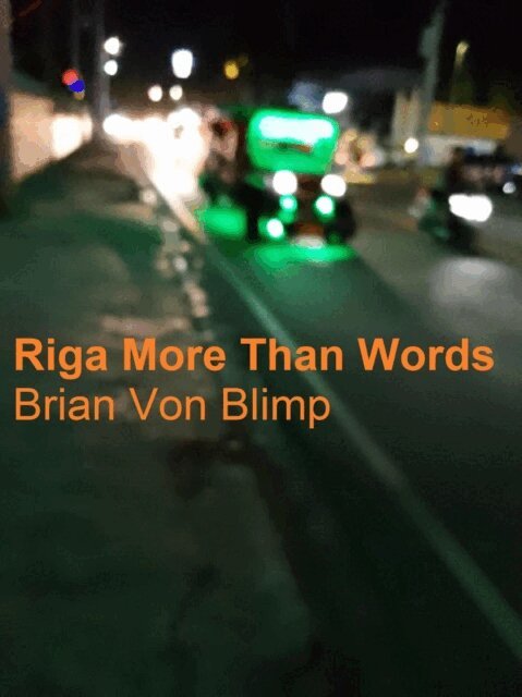 Brian Von Blimp - Riga More Than Words, E-bok. Tillgänglighet: Lägg i varukorg