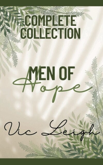 Vic Leigh - Men of Hope Collection, E-bok