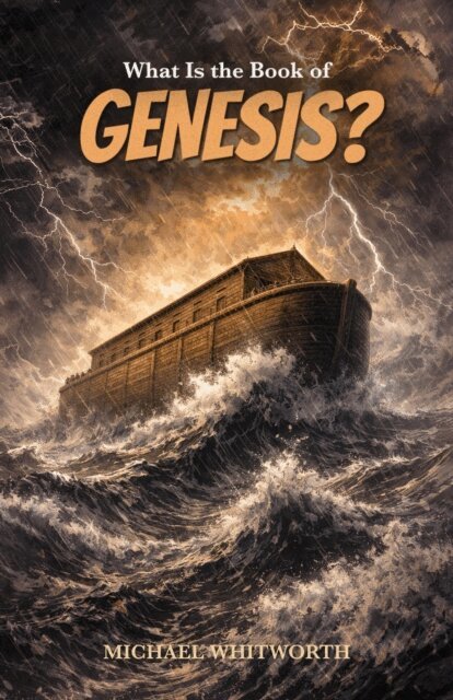 Michael Whitworth - What Is the Book of Genesis?, E-bok