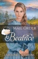 Caroline Clemmons - Mail Order Beatrice, Häftad