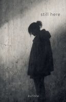 Aurora - Still Here, Häftad