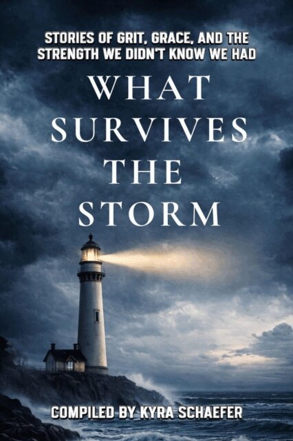 Kyra Schaefer - What Survives the Storm, E-bok