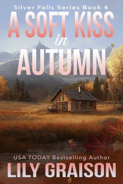 Lily Graison - Soft Kiss in Autumn, E-bok