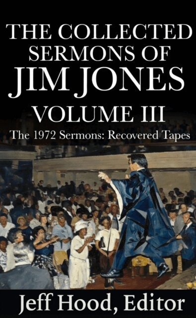 Jeff Hood - Collected Sermons of Jim Jones, E-bok