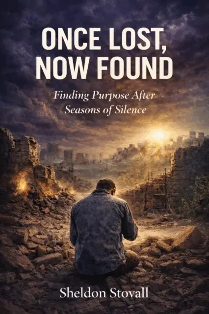 Sheldon Lee Stovall - Once Lost, Now Found: Finding Purpose after Seasons of Silence, E-bok. Tillgänglighet: Lägg i varukorg