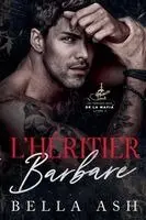 Bella Ash - L'Héritier Barbare, Häftad. Tillgänglighet: Lägg i varukorg