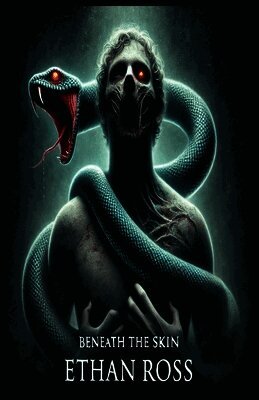 Ethan Ross - Beneath The Skin, Häftad