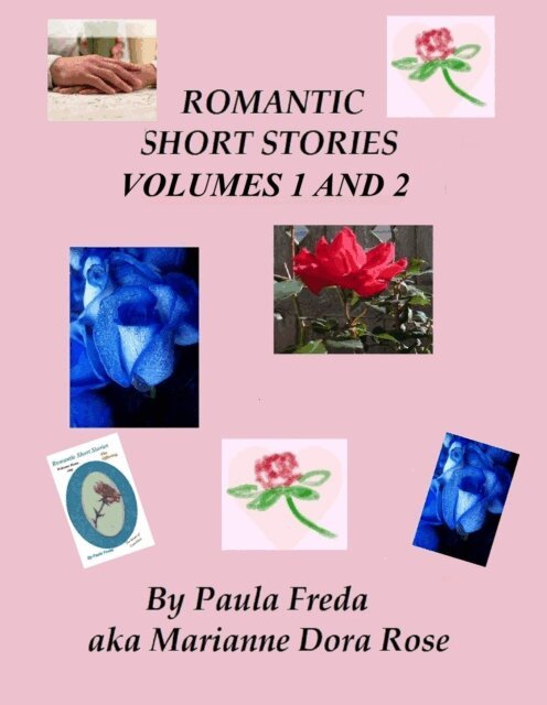 Paula Freda - Romantic Short Stories Volume 1 and 2, E-bok