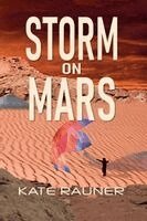Kate Rauner - Storm on Mars Colonization Book 5, Häftad