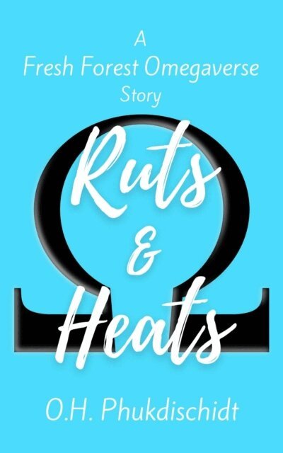 O. H. Phukdischidt - Ruts & Heats, E-bok