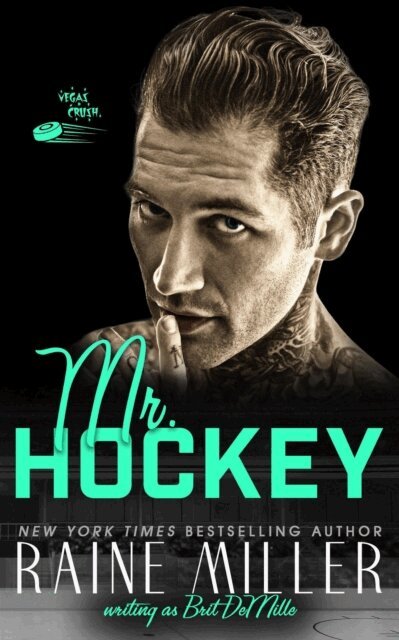 Brit DeMille, Raine Miller - Mr. Hockey, E-bok