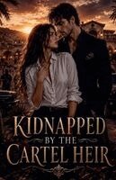 Adrian Vale - Kidnapped by the Cartel Heir, Häftad