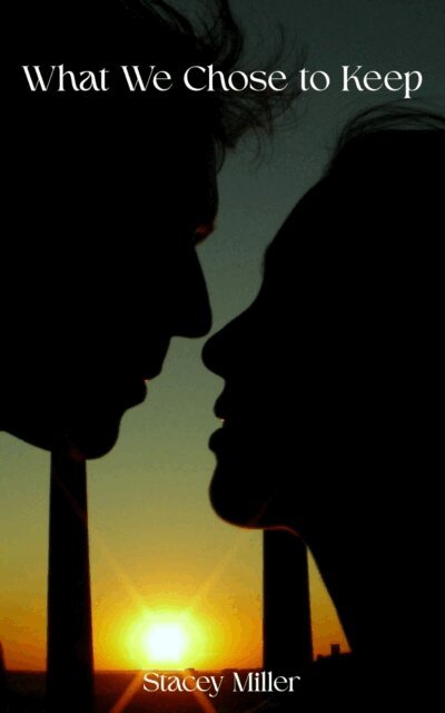 Stacey Miller - What We Chose To Keep, E-bok