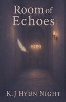 K J Hyun Night - Room Of Echoes, Häftad