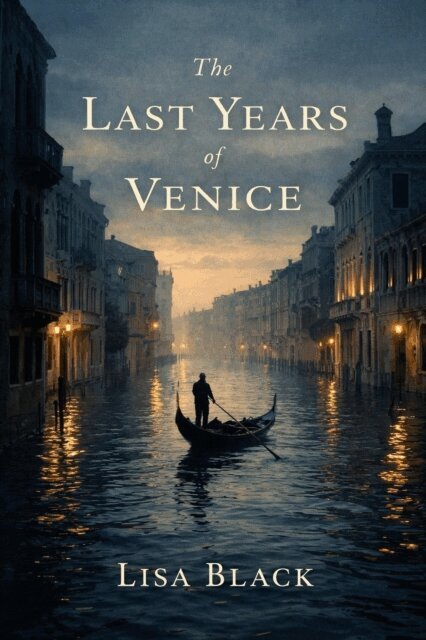 Lisa Black - Last Years of Venice, E-bok. Tillgänglighet: Lägg i varukorg