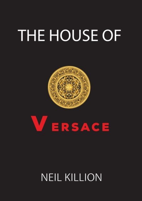 Neil Killion - House of Versace, E-bok. Tillgänglighet: Lägg i varukorg