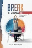 Coach Abdul Rehman - Break the Stillness Trap, Häftad