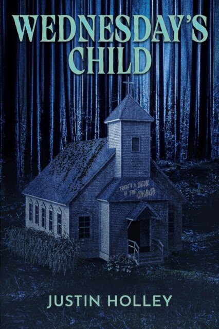 Justin Holley - Wednesday's Child, E-bok