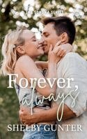 Shelby Gunter - Forever, Always, Häftad