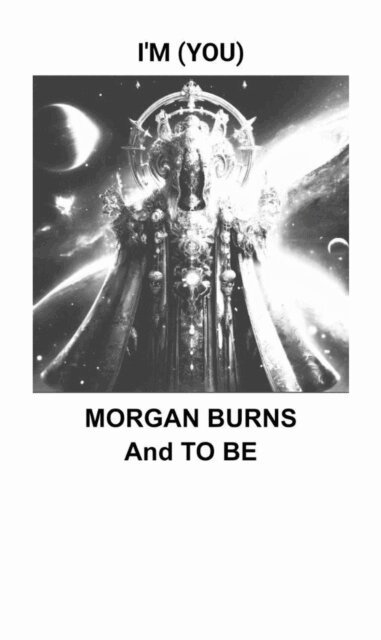 To Be, Morgan Burns - I'm You, E-bok