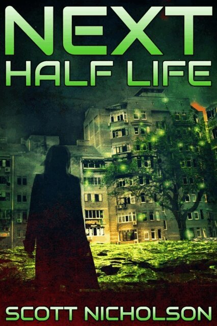 Scott Nicholson - Half Life, E-bok