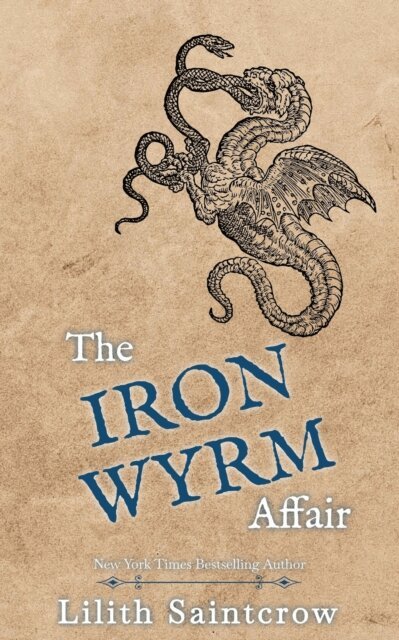 Lilith Saintcrow - Iron Wyrm Affair, E-bok