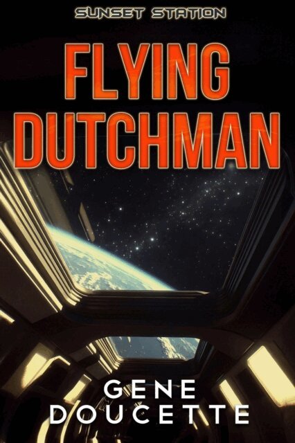 Gene Doucette - Flying Dutchman, E-bok