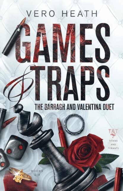 Vero Heath - Games and Traps: The Darragh and Valentina Duet, E-bok
