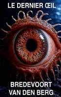 Bredevoort Van Den Berg - Dernier OEil, Häftad