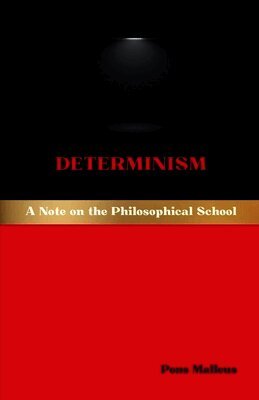 Pons Malleus - Determinism, Häftad
