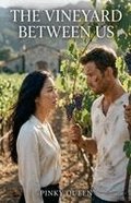 Vineyard Between Us