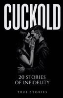True Stories - Cuckold, Häftad