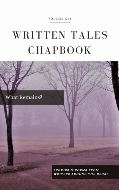 Written Tales - What Remains?, E-bok