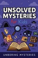Unboring Mysteries - Unboring Unsolved Mysteries for Kids, Häftad