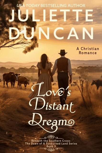 Juliette Duncan - Love's Distant Dream: A Christian Romance, E-bok