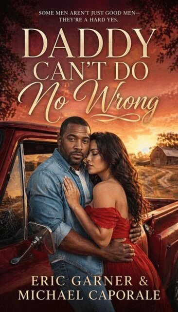Eric Gardner, Michael Caporale - Daddy Can't Do No Wrong, E-bok