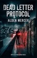 Alden Mercer - Dead Letter Protocol, Häftad. Tillgänglighet: Lägg i varukorg
