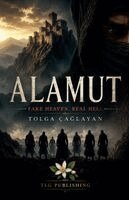 Çağlayan Tolga - Alamut, Häftad