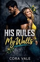Cora Vale - His Rules, My Walls, Häftad