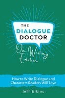 Jeff Elkins - Dialogue Doctor on Writing Emotion, Häftad