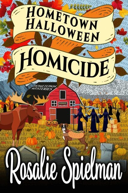 Rosalie Spielman - Hometown Halloween Homicide, E-bok