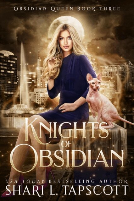 Shari L. Tapscott - Knights of Obsidian, E-bok