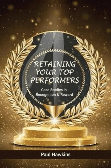 Paul Hawkins - Retaining your Top Performers, E-bok