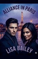 Lisa Bailey - Alliance in Paris, Häftad
